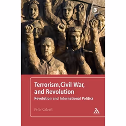 ISBN Terrorism, Civil War, and Revolution (Revolution and International Politics, 3rd Edition), Anglais, Livre broché, 200 pa ...