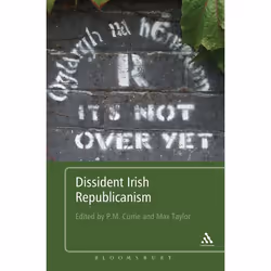 ISBN Dissident Irish Republicanism, Anglais, Livre broché, 208 pages