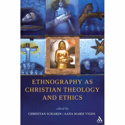 ISBN Ethnography as Christian Theology and Ethics, Anglais, Livre broché, 304 pages