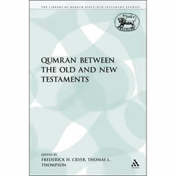 ISBN Qumran between the Old and New Testaments, Religion, Anglais, Livre broché, 398 pages
