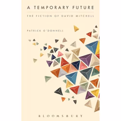 ISBN A Temporary Future: The Fiction of David Mitchell, Anglais, Livre broché, 224 pages