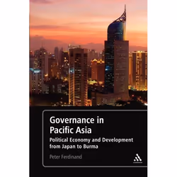 ISBN Governance in Pacific Asia (Political Economy and Development from Japan to Burma), Anglais, Couverture rigide, 432 page ...