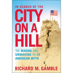 ISBN In Search of the City on a Hill (The Making and Unmaking of an American Myth) Couverture rigide