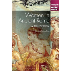 ISBN Women in Ancient Rome (A Sourcebook)