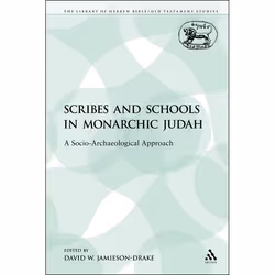 ISBN Scribes and Schools in Monarchic Judah (A Socio-Archaeological Approach), Anglais, Livre broché, 240 pages