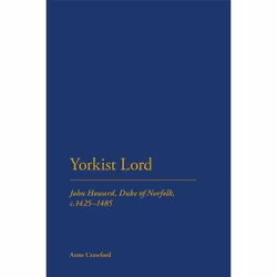 ISBN Yorkist Lord (John Howard, Duke of Norfolk, c. 1425 -1485), Anglais, Couverture rigide, 226 pages