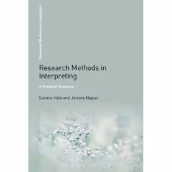ISBN Research Methods in Interpreting (A Practical Resource), référence &amp; langage, Anglais, Livre broché, 288 pages