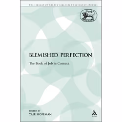 ISBN A Blemished Perfection (The Book of Job in Context), Religion, Anglais, Livre broché, 360 pages