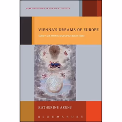 ISBN Vienna's Dreams of Europe (Culture and Identity Beyond the Nation-State), Anglais, Livre broché, 344 pages