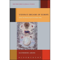 ISBN Vienna's Dreams of Europe (Culture and Identity Beyond the Nation-State)