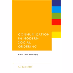 ISBN Communication in Modern Social Ordering (History and Philosophy), Anglais, Couverture rigide, 232 pages