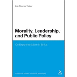 ISBN Morality, Leadership, and Public Policy (On Experimentalism in Ethics) livre Anglais Couverture rigide 208 pages