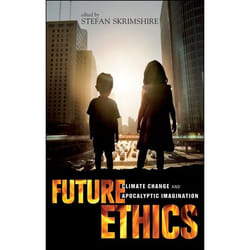 ISBN Future Ethics (Climate Change and Apocalyptic Imagination) Couverture rigide