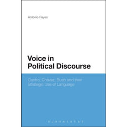 ISBN Voice in Political Discourse (Castro, Chavez, Bush and their Strategic Use of Language) Couverture rigide