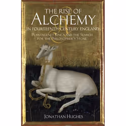 ISBN The Rise of Alchemy in Fourteenth-Century England (Plantagenet Kings and the Search for the Philosopher's Stone), Anglai ...