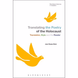 ISBN Translating the Poetry of the Holocaust (Translation, Style and the Reader), référence & langage, Anglais, Livre broché, ...