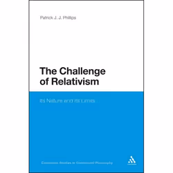 ISBN The Challenge of Relativism (Its Nature and Limits), philosophie, Anglais, Livre broché, 168 pages