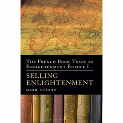 ISBN The French Book Trade in Enlightenment Europe I (Selling Enlightenment), Anglais, Couverture rigide, 248 pages