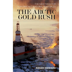 ISBN The Arctic Gold Rush (The New Race for Tomorrow's Natural Resources) Couverture rigide