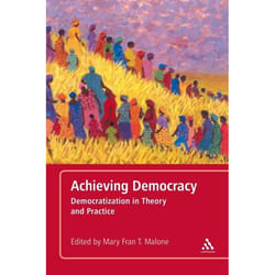 ISBN Achieving Democracy (Democratization in Theory and Practice)