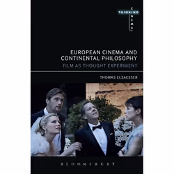 ISBN European Cinema and Continental Philosophy (Film As Thought Experiment), Anglais, Livre broché, 352 pages
