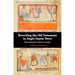 ISBN Rewriting the Old Testament in Anglo-Saxon Verse (Becoming the Chosen People), Religion, Anglais, Livre broché, 208 page ...