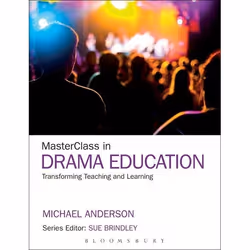 ISBN MasterClass in Drama Education (Transforming Teaching and Learning), Anglais, Livre broché, 184 pages