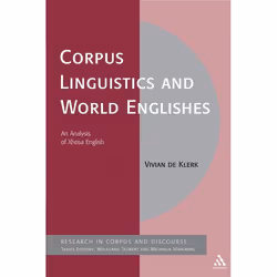 ISBN Corpus Linguistics and World Englishes (An Analysis of Xhosa English), Anglais, Livre broché, 272 pages