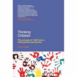 ISBN Thinking Children (The concept of 'child' from a philosophical perspective), Anglais, Livre broché, 208 pages