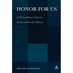 ISBN Honor For Us (A Philosophical Analysis, Interpretation and Defense), Anglais, Couverture rigide, 224 pages