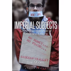 ISBN Imperial Subjects (Citizenship in an Age of Crisis and Empire), Anglais, Livre broché, 168 pages