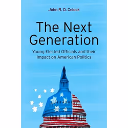 ISBN The Next Generation (Young Elected Officials and Their Impact on American Politics), Anglais, Livre broché, 224 pages
