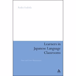 ISBN Learners in Japanese Language Classrooms (Overt and Covert Participation), Anglais, Livre broché, 264 pages