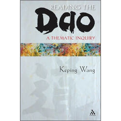 ISBN Reading the Dao (A Thematic Inquiry)