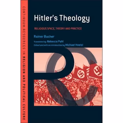 ISBN Hitler's Theology (A Study in Political Religion), Religion, Anglais, Couverture rigide, 160 pages