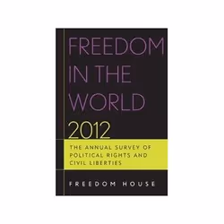 ISBN Freedom in the World 2012: The Annual Survey of Political Rights and Civil Liberties (Freedom in the, Anglais