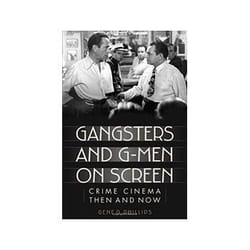 ISBN Gangsters and G-Men on Screen: Crime Cinema Then and Now livre TV & radio Anglais Couverture rigide
