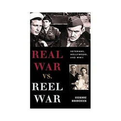 ISBN Real War vs. Reel War: Veterans, Hollywood, and WWII livre TV & radio Anglais Couverture rigide