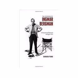 ISBN Persona of Ingmar Bergman: Conquering Demons Through Film, TV & radio, Anglais, Couverture rigide, 250 pages