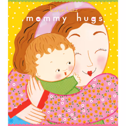 ISBN Mommy Hugs, Anglais, Couverture rigide, 26 pages