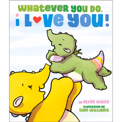 ISBN Whatever You Do, I Love You, Anglais, Couverture rigide, 16 pages
