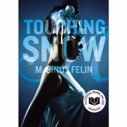ISBN Touching Snow, Anglais, Livre de poche, 240 pages