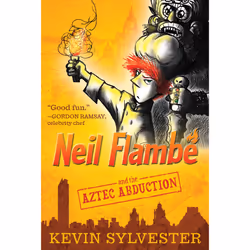 ISBN Neil Flambé and the Aztec Abduction, Anglais, Livre de poche, 336 pages