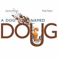 ISBN A Dog Named Doug, fiction litéraire, Anglais, Couverture rigide, 40 pages