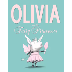 ISBN Olivia and the Fairy Princesses, Anglais, Couverture rigide, 40 pages