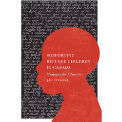 ISBN Supporting Refugee Children: Strategies for Educators, Anglais, 352 pages