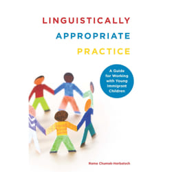 ISBN Linguistically Appropriate Practice: A Guide for Working with Young Immigrant Children