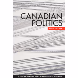 ISBN Canadian Politics, Sixth Edition, Anglais, 528 pages