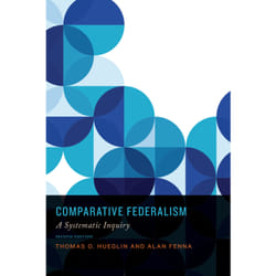 ISBN Comparative Federalism: A Systematic Inquiry, Second Edition