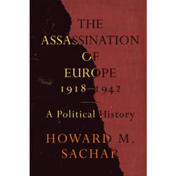 ISBN The Assassination of Europe, 1918-1942: A Political History